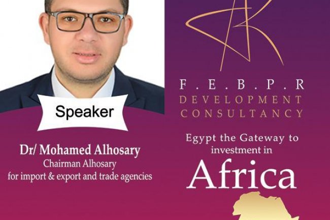 محمد الحصري: مصر مؤهلة لقيادة مستقبل التنمية فى أفريقيا